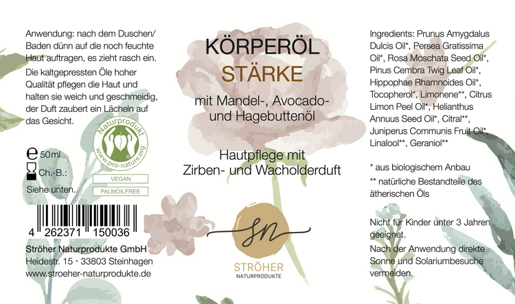 Etikett des natürlichen Körperöl Stärke mit ätherischen Ölen Hautpflege mit Zirbelkiefernöl in wiederverwendbarem Glasgefäß mit cInhaltsstoffen und Anwendungshinweisen- Zutaten im Text beschrieben